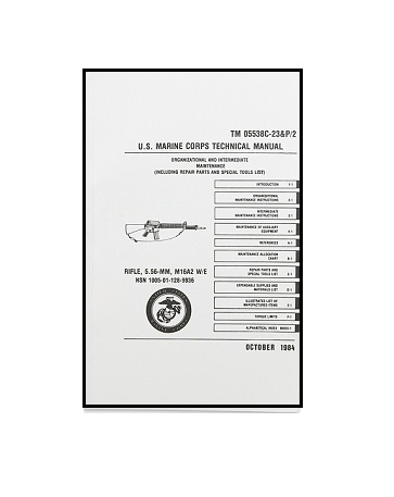 U.S. MARINE CORPS TECHNICAL MANUAL (M16A2 RIFLE)