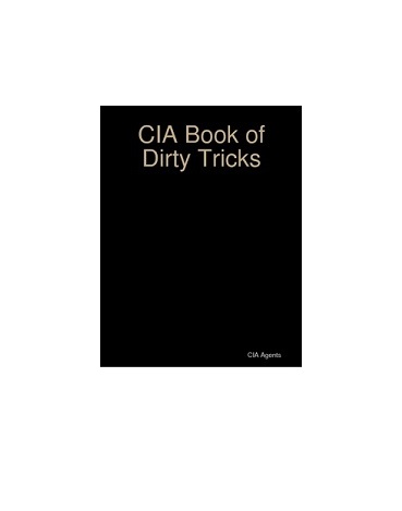 CIA BLACK BOOK OF DIRTY TRICKS