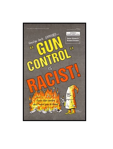 GUN CONTROL IS RACIST