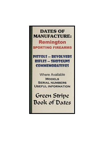 Remington Dates Of Manufacture Booklet